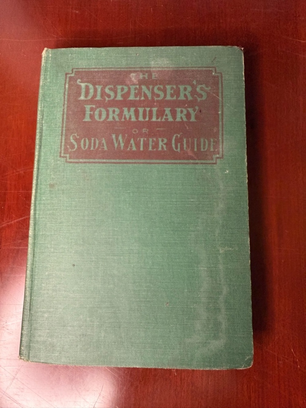 D.O. Haynes & Co. Third Edition Soda Fountain Recipes Guide 1915 Hardcover